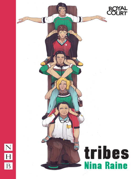 Title details for Tribes by Nina Raine - Available